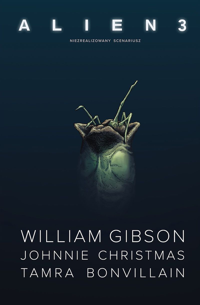 "Alien 3" wg Williama Gibsona, wyd. Scream Comics, 2019 