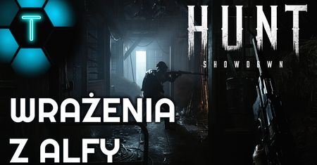 Hunt: Showdown - wrażenia z alfy