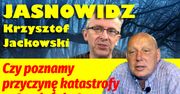 JASNOWIDZ JACKOWSKI: Czy poznamy przyczynę katastrofy w Smoleńsku?