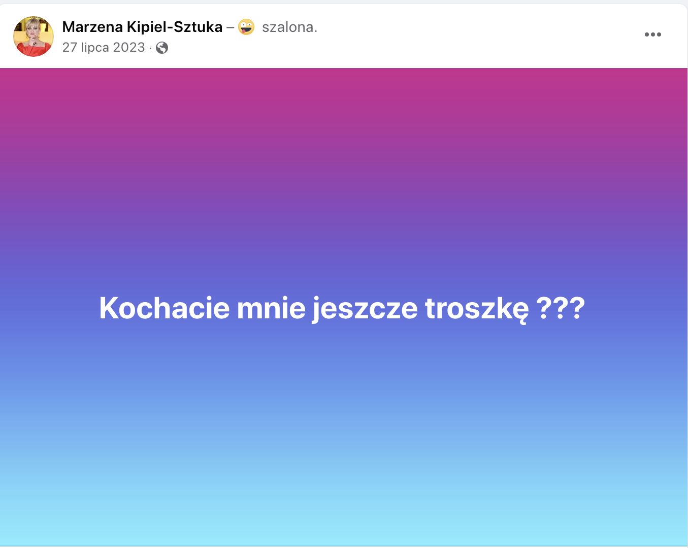 Ostatni wpis Marzeny Kipiel-Sztuki 