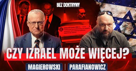 Izrael może więcej? "Berkowicz to przy nich absolutna poezja" [Bez Doktryny, odc. 7]