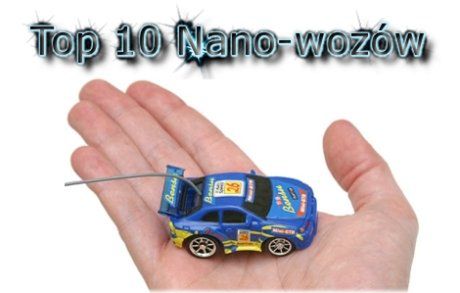 Top 10 Nano-wozów