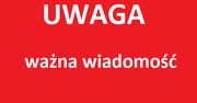 Ważna wiadomość z Urzędu Miasta