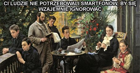 Myślisz, że technologia zmieniła świat na gorsze, a kiedyś było lepiej? Nie, nie było