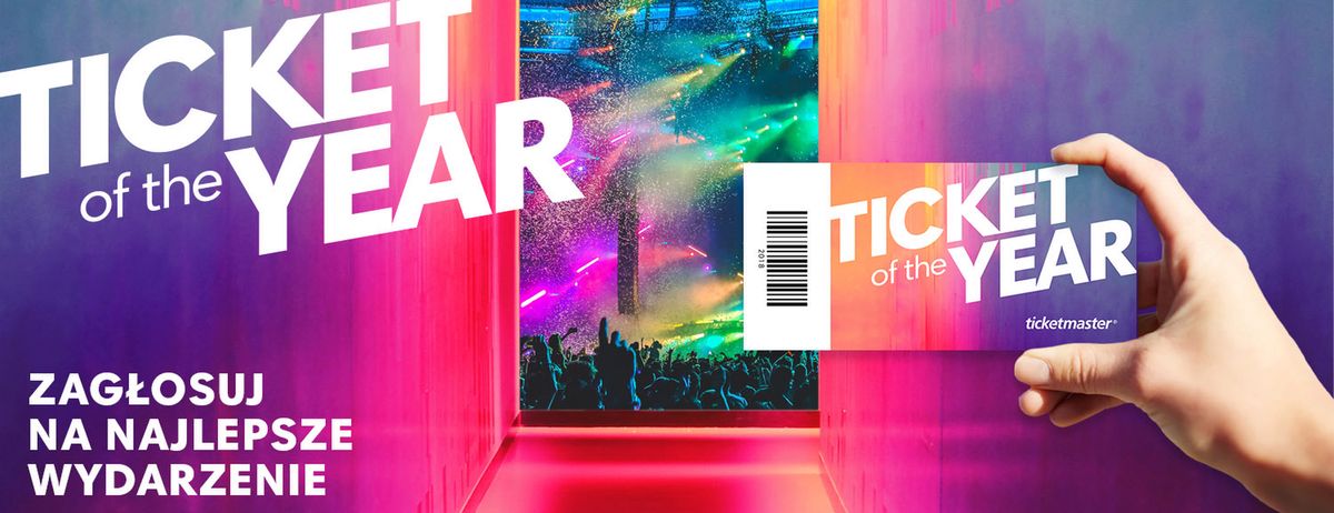 "Ticket of the Year” – plebiscyt na najlepsze wydarzenie kulturalne roku 2018!