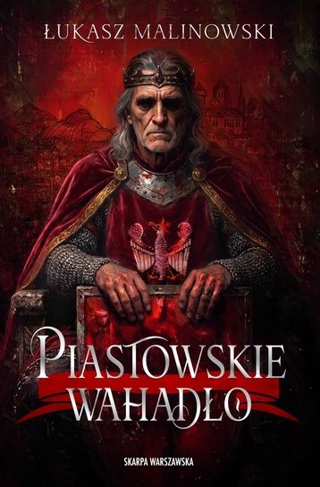 Okładka książki "Piastowskie wahadło"