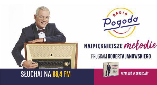 „Najpiękniejsze melodie” Roberta Janowskiego promowane przez Radio Pogoda