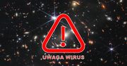 Uważaj na zdjęcie z Webba. Hakerzy rozprzestrzeniają nim wirusa