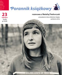 Porannik książkowy. Spotkanie z Natalią Fiedorczuk