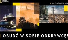 National Geographic zachęca do odkrywania Polski w akcji "Jest tyle do odkrycia"