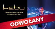 Ważne: Koncert Kebu w Polsce odwołany