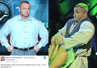 Pudzianowski do internauty: "Mendo, znajdę Cię i nas*am na kark padalcu!"