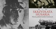 Skrzydlata husaria siała postrach i zniszczenie. O polskich lotnikach układano piosenki