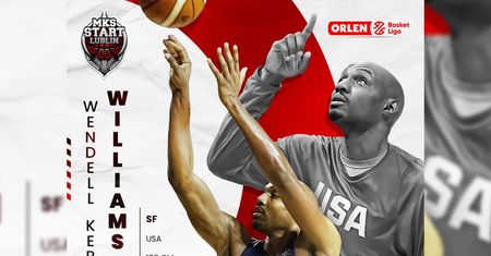 Nowy zawodnik w koszykarskiej drużynie Start Lublin – Wendell Kerry Williams Jr. gra z nami!