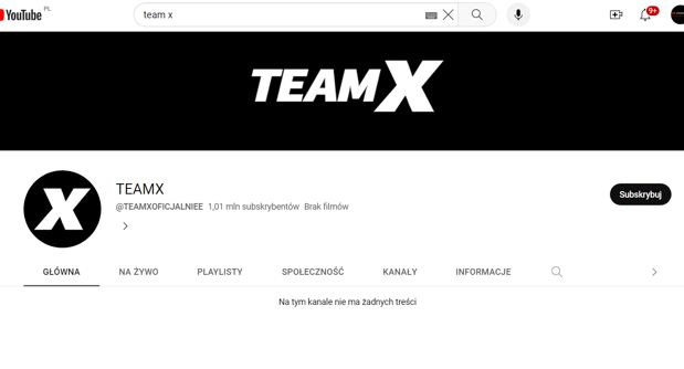 Z kanału Team X na YouTube zniknęła większość filmów