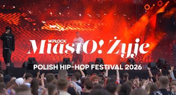 MiastO!Żyje - Drogowa inwestycja na Osiedlu Wyszogrodzka, Polish Hip-Hop Festival - 10.07.26r.