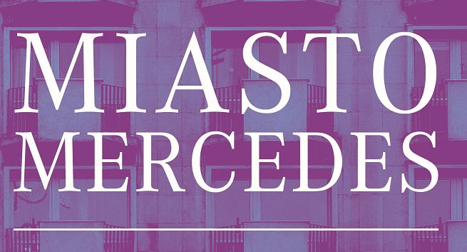 Miasto Mercedes w Soho Factory promowane zamiast Stacji Mercedes