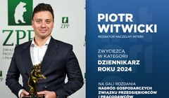 Piotr Witwicki z nagrodą Dziennikarza Roku 2024 od ZPP