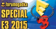 Forumogadka E3 2015 Special