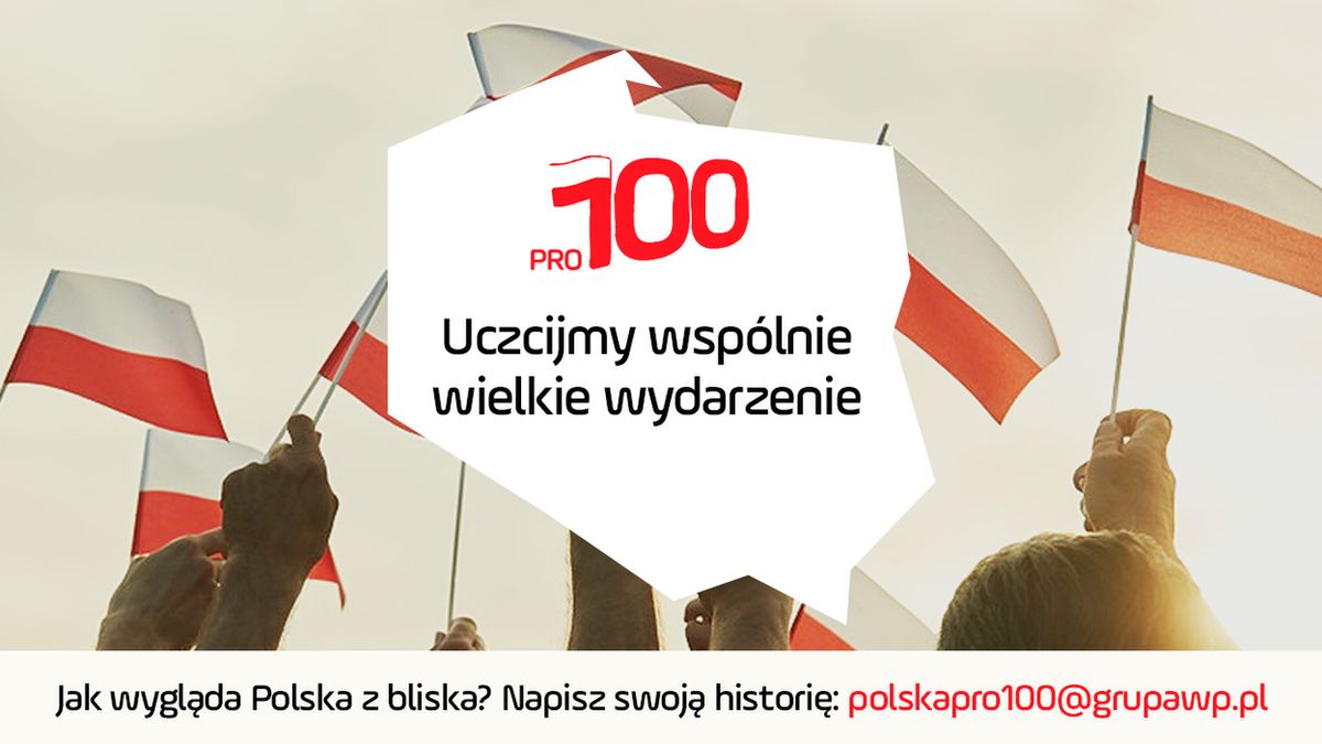 WP rusza z akcją Polska PRO100 na stulecie niepodległości.