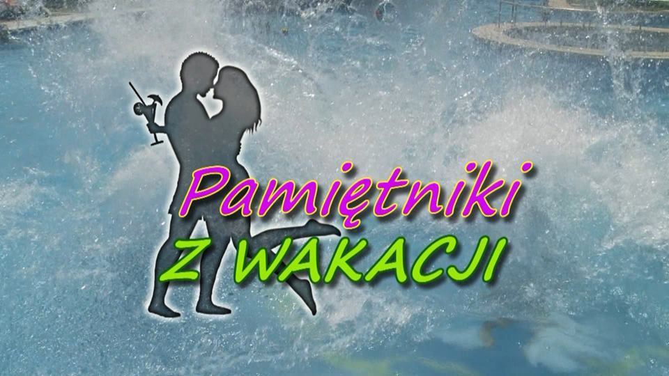 "Pamiętniki z wakacji" wracają.