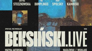 Beksiński Live 2026 - już 9 kwietnia w TAURON Arena Krakó