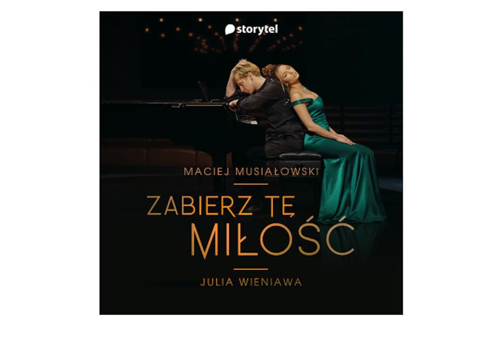 Julia Wieniawa i Maciej Musiałowski – Zabierz tę miłość