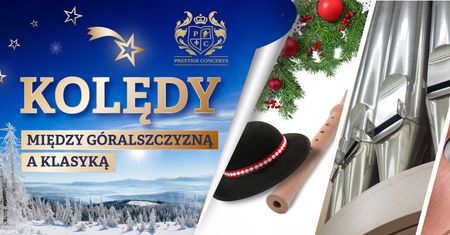 Między góralszczyzną a klasyką - koncert kolęd