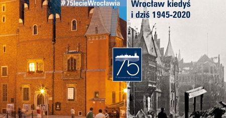 Wrocławiu, dobrych urodzin! Miasto święci 75 lat