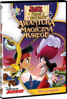 „Jake i Piraci z Nibylandii. Awantura o Magiczną Księgę” Disney Junior – recenzja