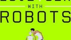 Roboty miłosne już za 40 lat 1