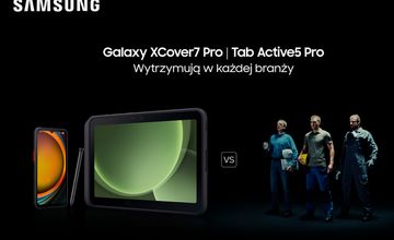 Samsung promuje urządzenia do pracy w trudnych warunkach