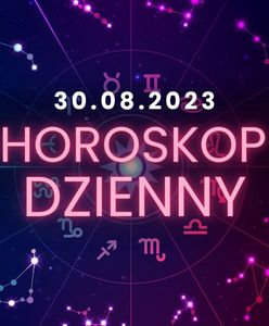 Horoskop dzienny – 30 sierpnia. Baran, Byk, Bliźnięta, Rak, Lew, Panna, Waga, Skorpion, Strzelec, Koziorożec, Wodnik, Ryby