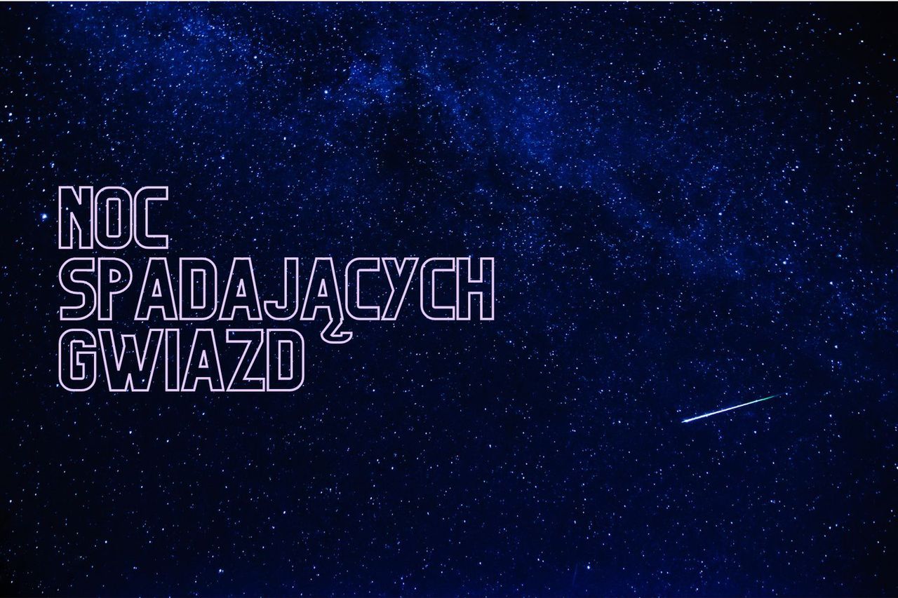 Perseidy noc spadających gwiazd