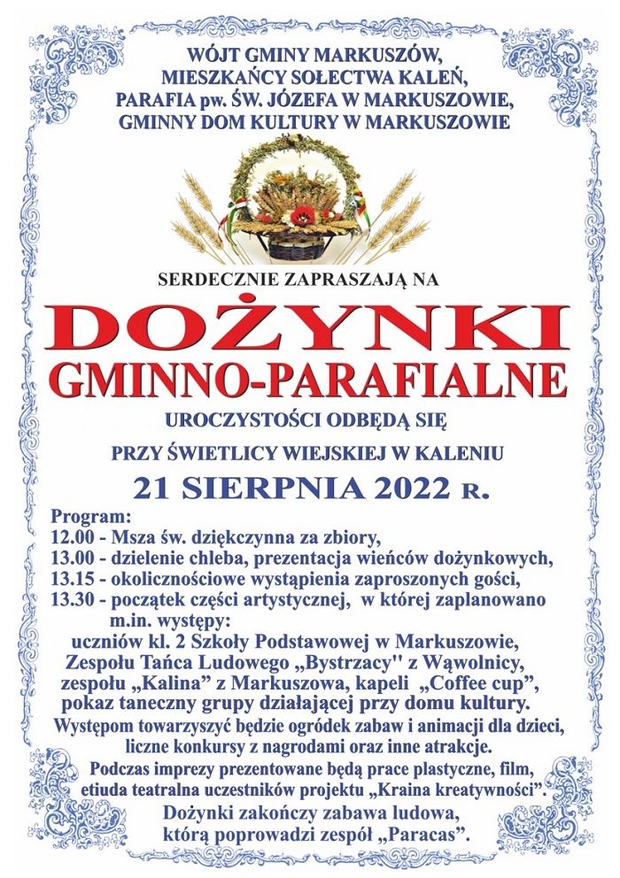 Dożynki Gminy Markuszów w Kaleniu 2022 – program
