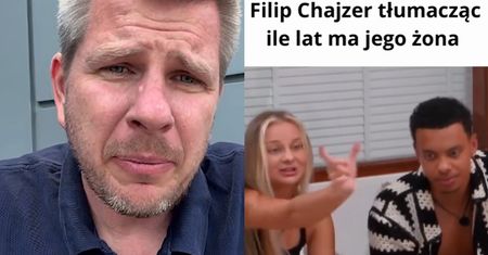 TVN kręci bekę z Filipa Chajzera. Chodzi o wiek jego młodej żony