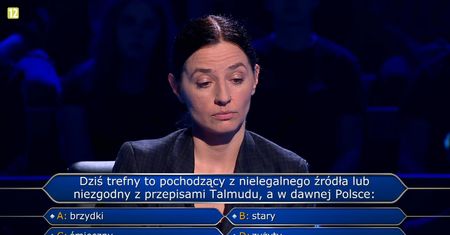 "Milionerzy". Znaczenie "trefny" prawie ją przerosło. Siostra też nie miała pojęcia