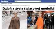 "Dzień z życia światowej modelki..."