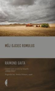 „Mój ojciec Romulus”, Raimond Gaita