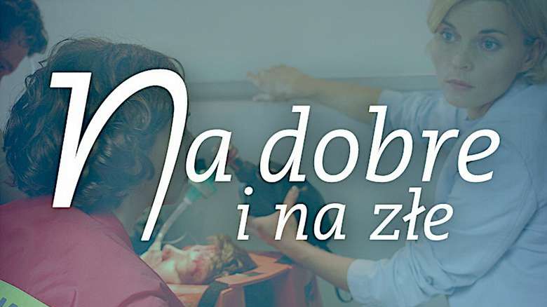 Na dobre i na złe