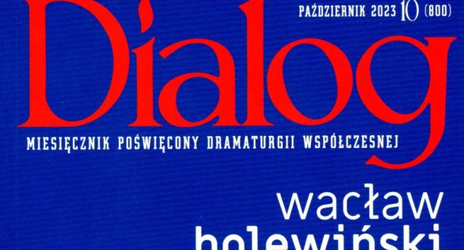 Miesięcznik „Dialog” nie będzie się ukazywał