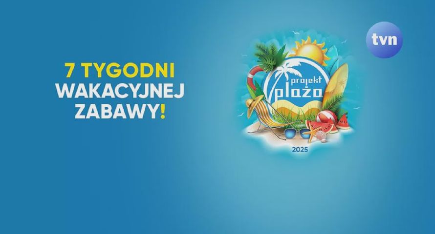 Projekt Plaża 2025 od lipca w trasie. Które miasta odwiedzi ekipa TVN?
