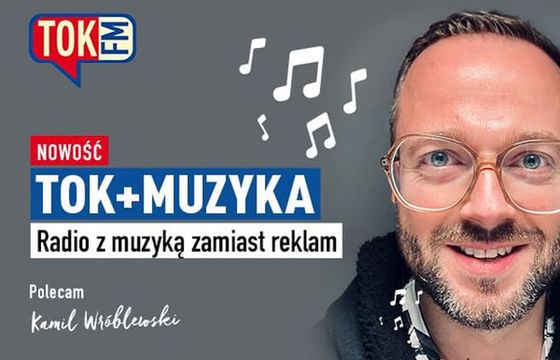 Tok+ Muzyka nową ofertą dla cyfrowych subskrybentów. Zamiast reklam - muzyka i informacje
