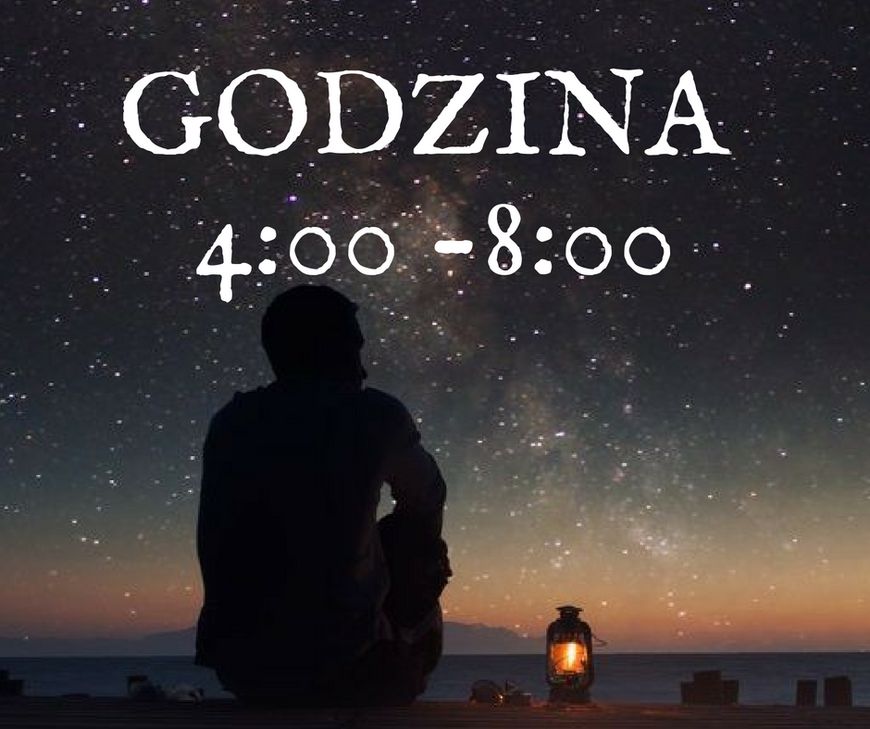 Godzina 4:00 - 8:00, a charakter