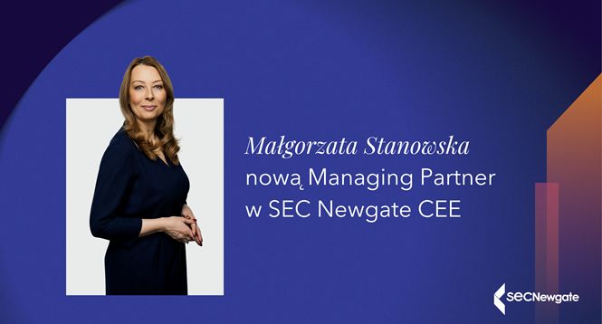 Małgorzata Stanowska partnerką zarządzającą SEC Newgate CEE