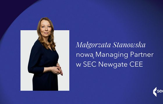 Małgorzata Stanowska partnerką zarządzającą SEC Newgate CEE