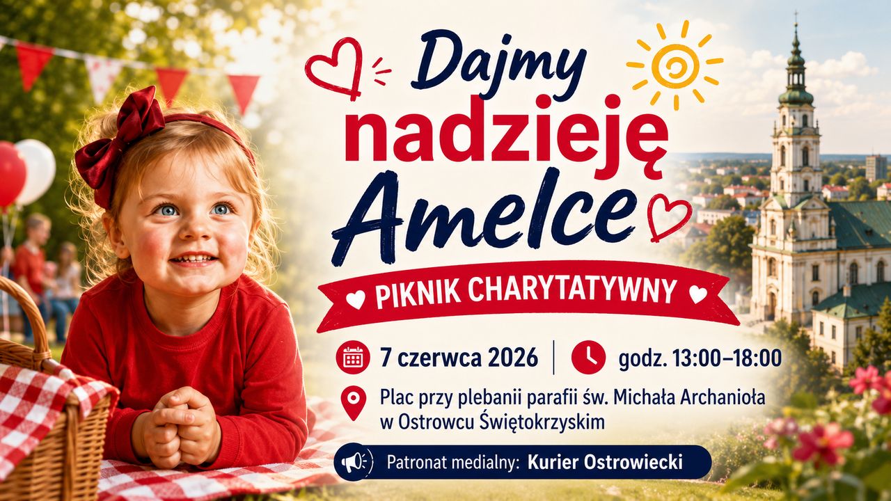 Dajmy nadzieję Amelce. Charytatywny piknik w Ostrowcu Świętokrzyskim już dzisiaj