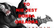 Okładka Batman: Arkham City GOTY to rażący przykład złego wykorzystania wolnej przestrzeni