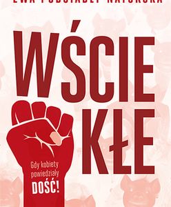 Ewa Podsiadły-Natorska w książce "Wściekłe" zastanawia się, co może czekać Polki. Czy to wizja przyszłości?