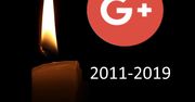 Ostatni dzień Google+. Żegnamy największą porażkę internetu